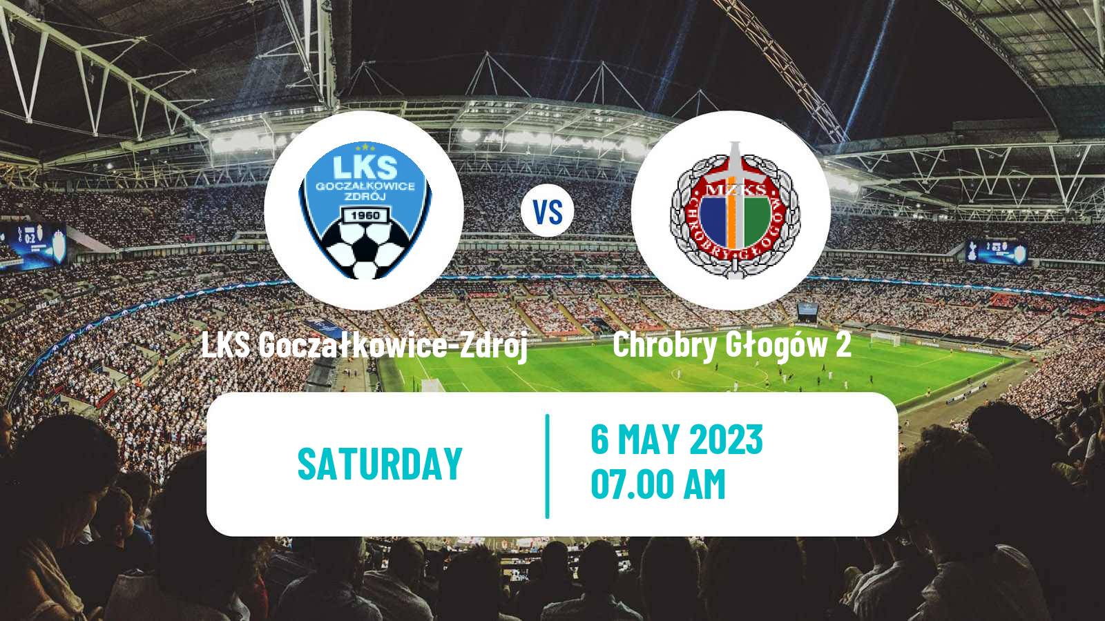 Soccer Polish Division 3 - Group III LKS Goczałkowice-Zdrój - Chrobry Głogów 2