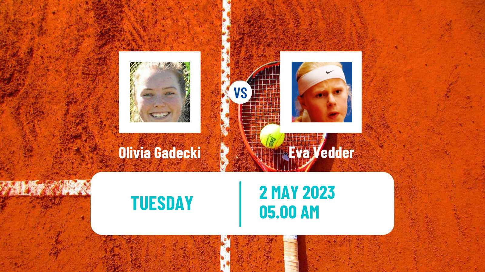 Tennis ITF Tournaments Olivia Gadecki - Eva Vedder