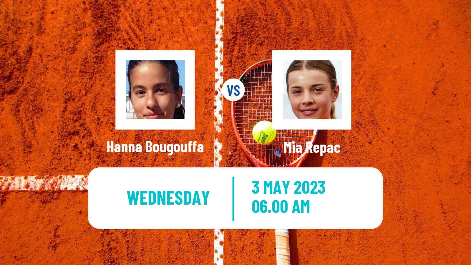 Tennis ITF Tournaments Hanna Bougouffa - Mia Repac