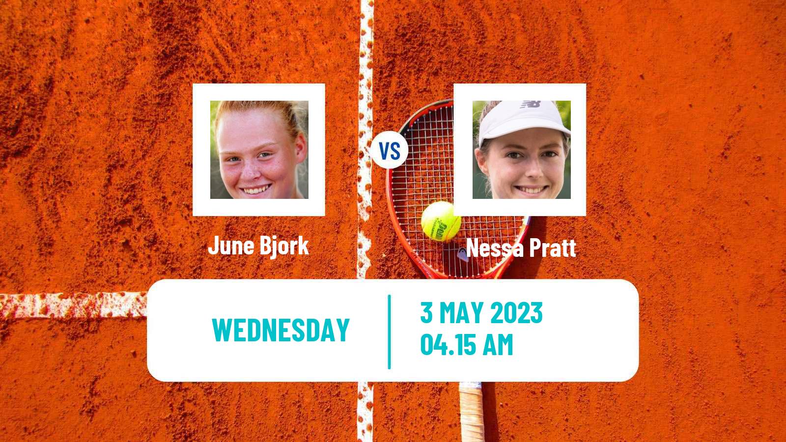 Tennis ITF Tournaments June Bjork - Nessa Pratt