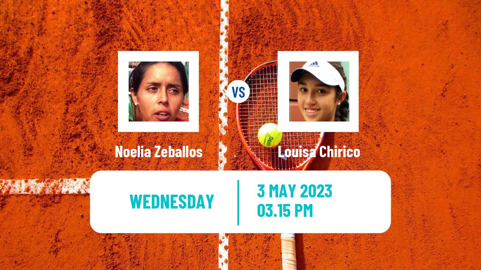 Tennis ITF Tournaments Noelia Zeballos - Louisa Chirico