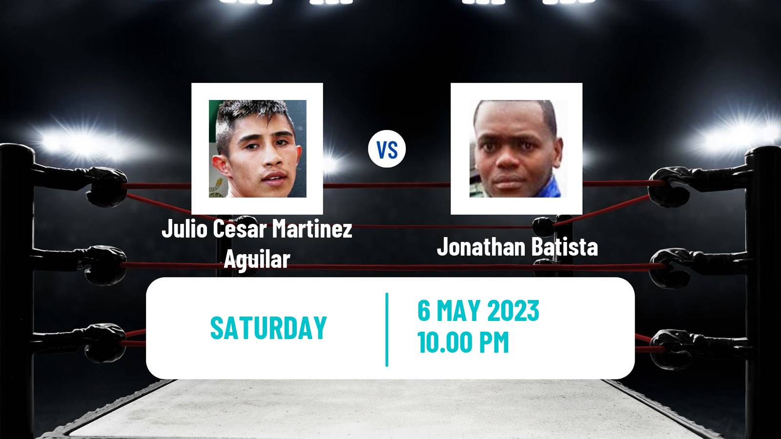 Boxing Boxing Julio Cesar Martinez Aguilar - Jonathan Batista