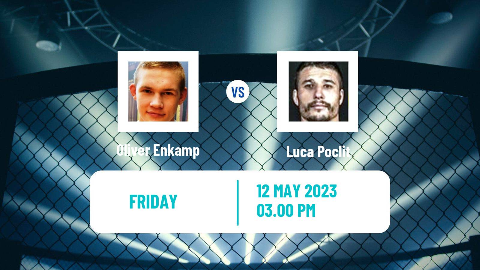 MMA MMA Oliver Enkamp - Luca Poclit