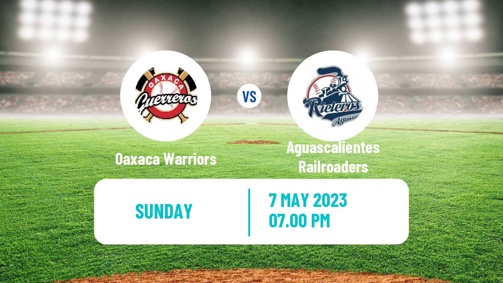 Baseball LMB Oaxaca Warriors - Aguascalientes Railroaders