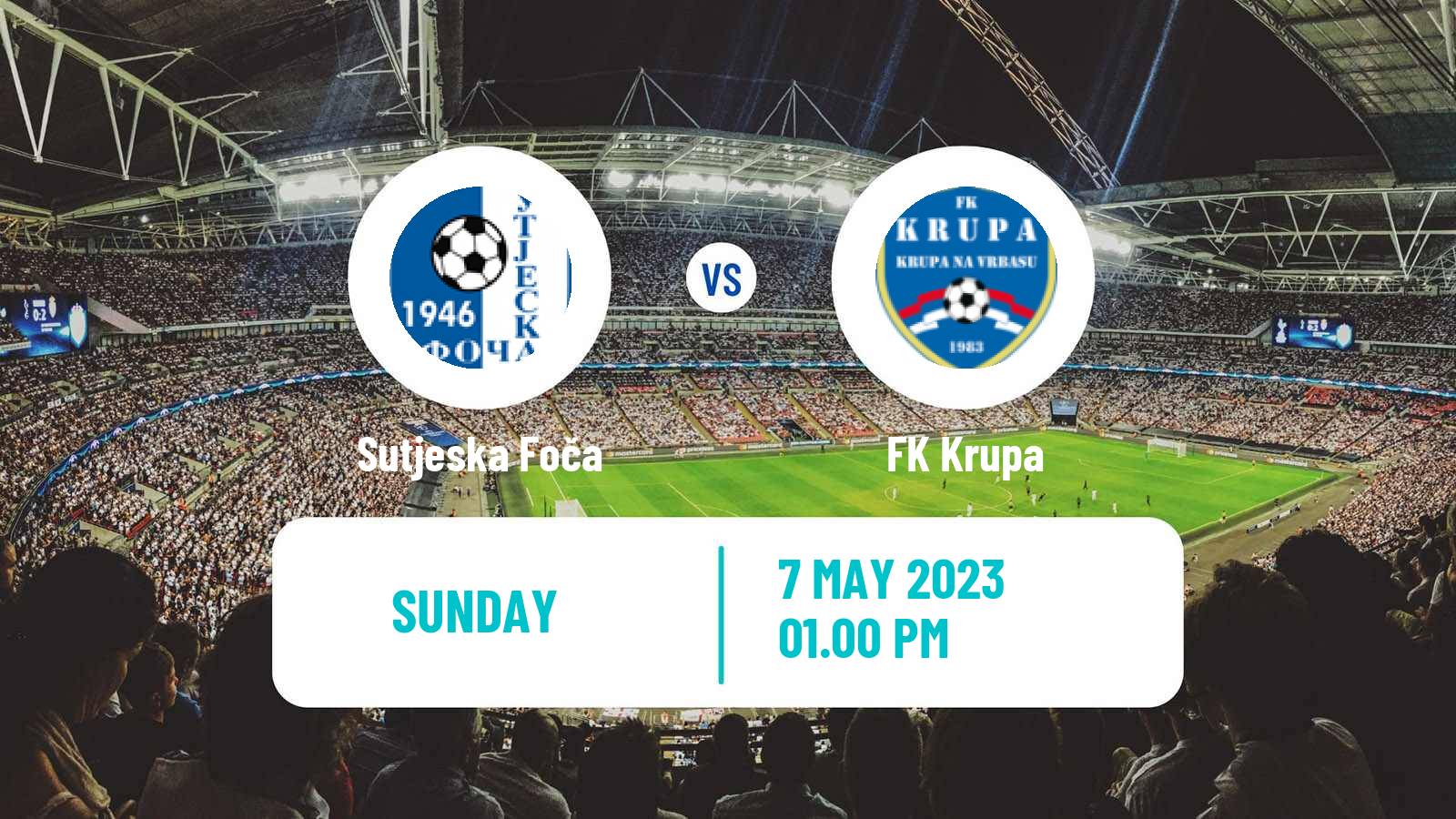 Soccer Bosnian Prva Liga RS Sutjeska Foča - Krupa