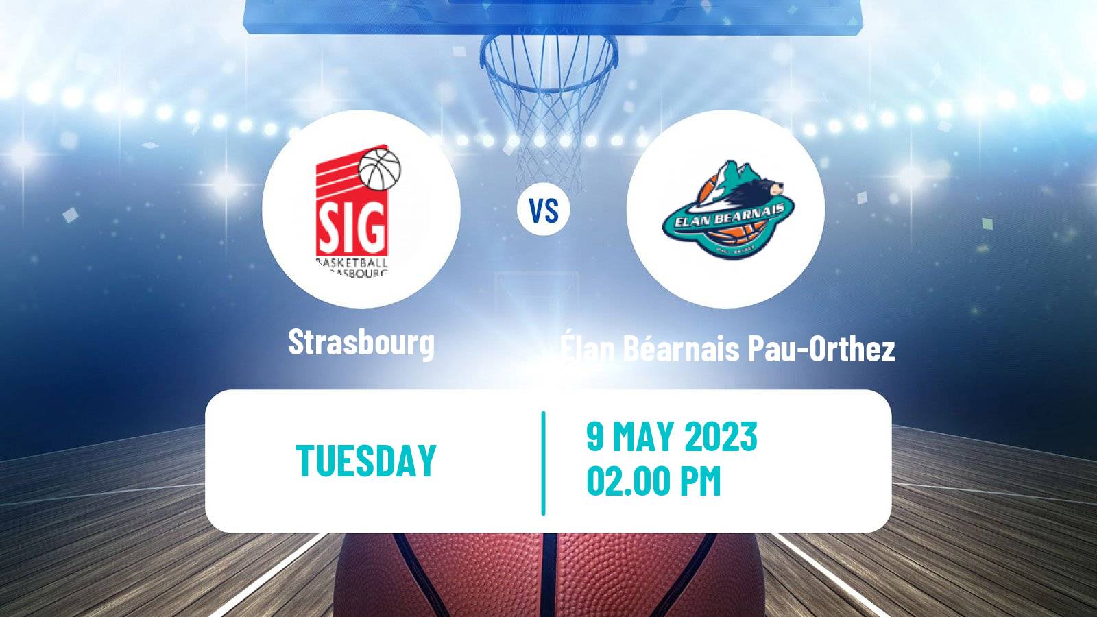 Basketball French LNB Strasbourg - Élan Béarnais Pau-Orthez