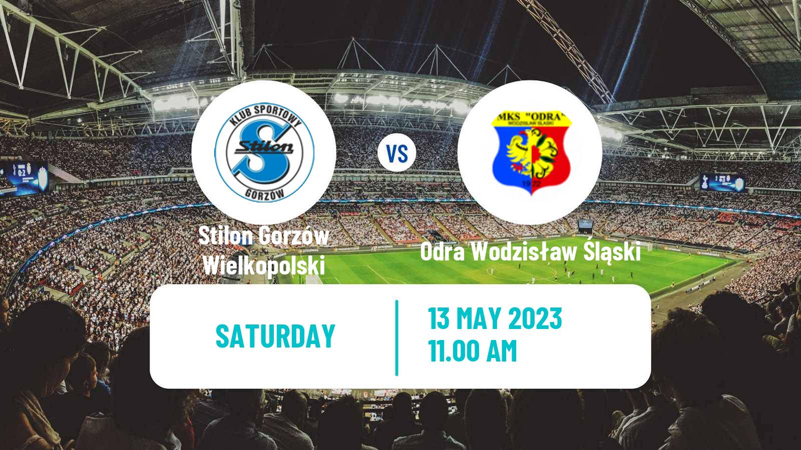Soccer Polish Division 3 - Group III Stilon Gorzów Wielkopolski - Odra Wodzisław Śląski