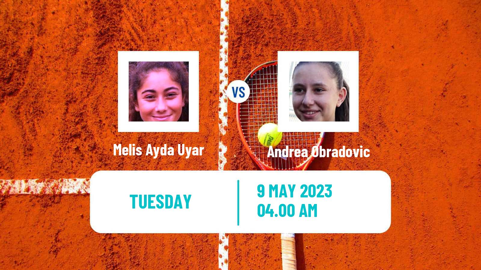 Tennis ITF Tournaments Melis Ayda Uyar - Andrea Obradovic
