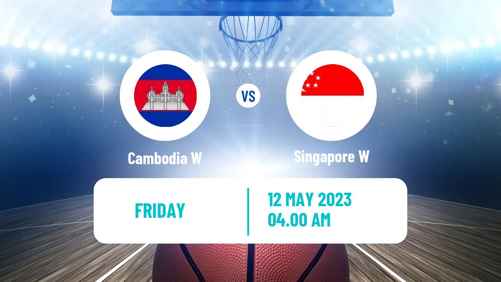 Basketball Southeast Asian Games Basketball Women Cambodia W - Singapore W