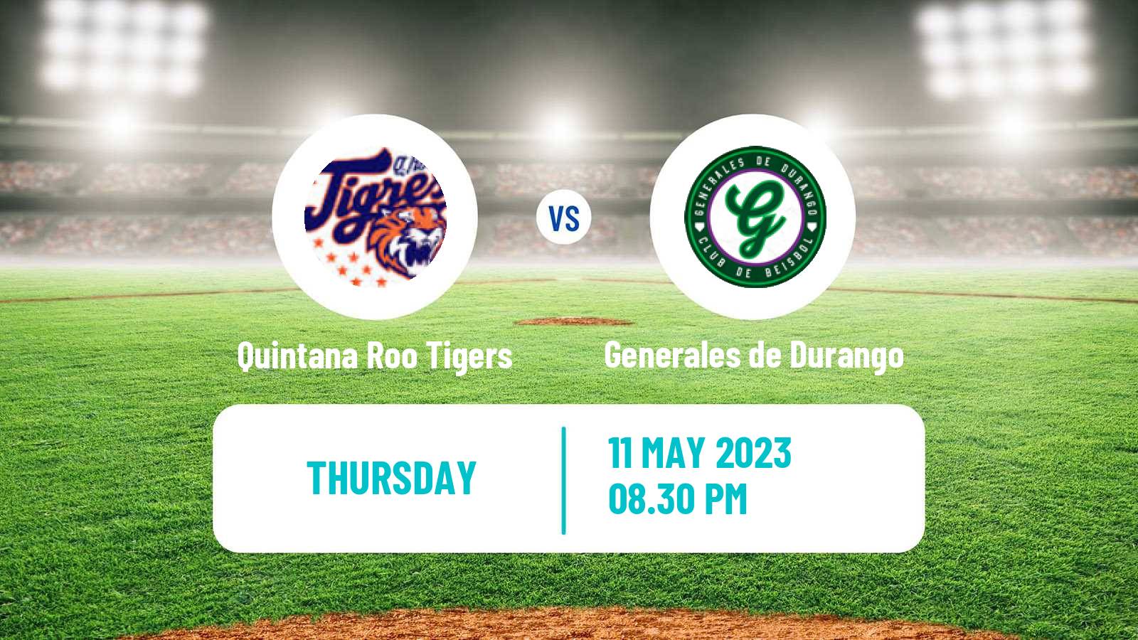 Baseball LMB Quintana Roo Tigers - Generales de Durango