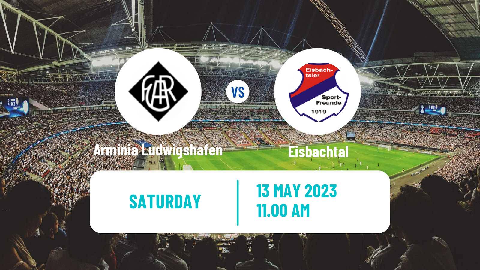 Soccer German Oberliga Rheinland-Pfalz/Saar Arminia Ludwigshafen - Eisbachtal