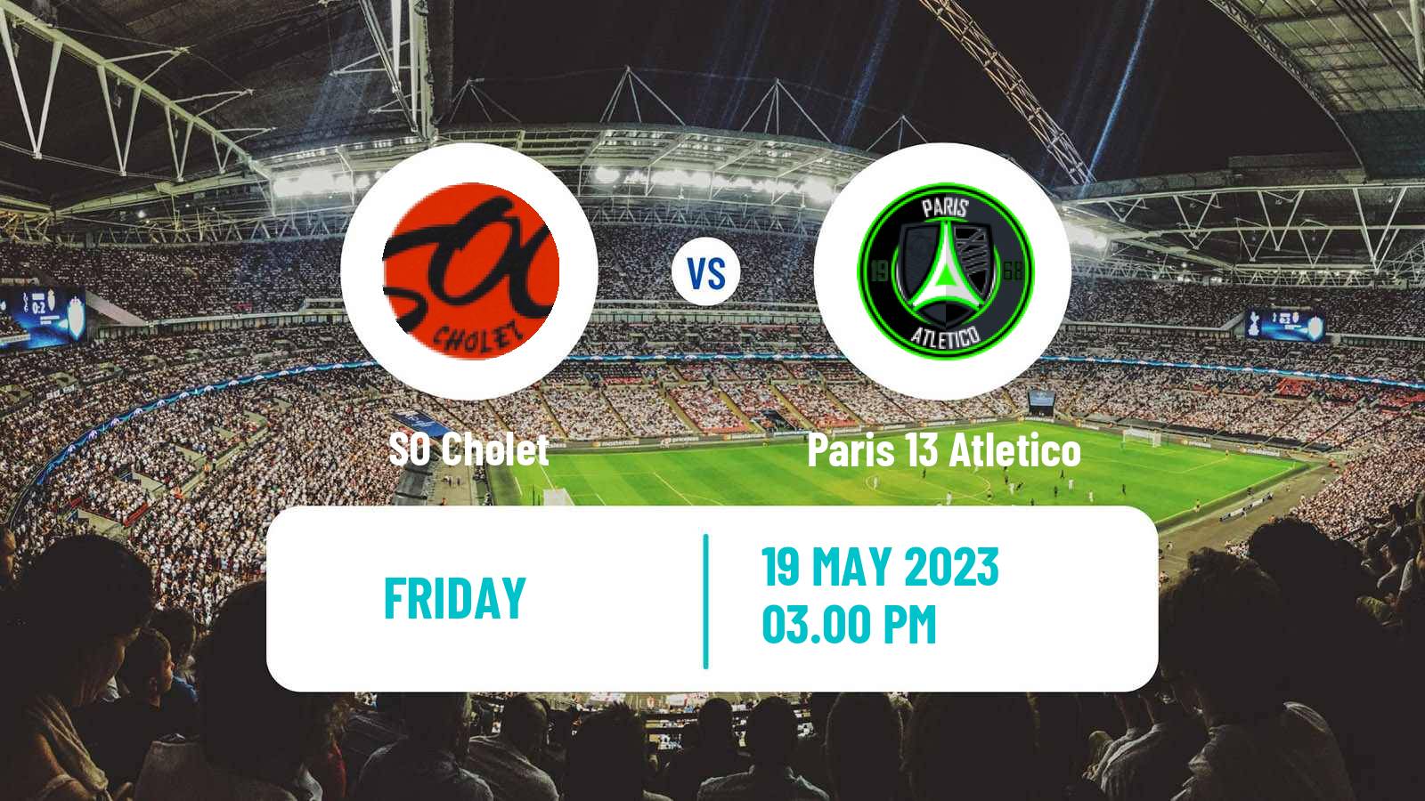 Soccer French National League Cholet - Paris 13 Atletico