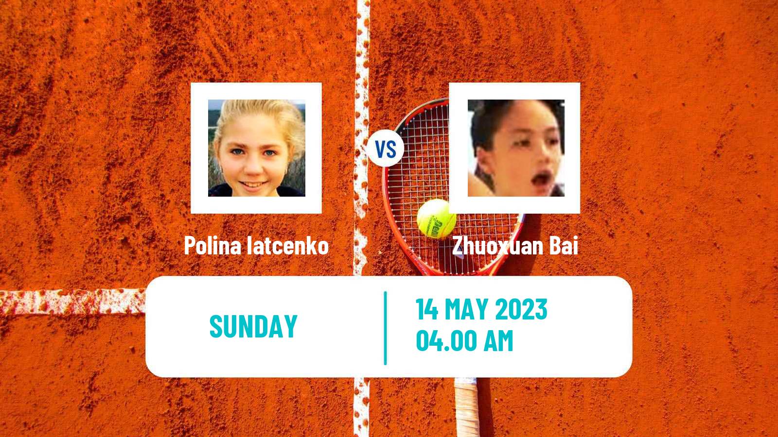 Tennis ITF Tournaments Polina Iatcenko - Zhuoxuan Bai