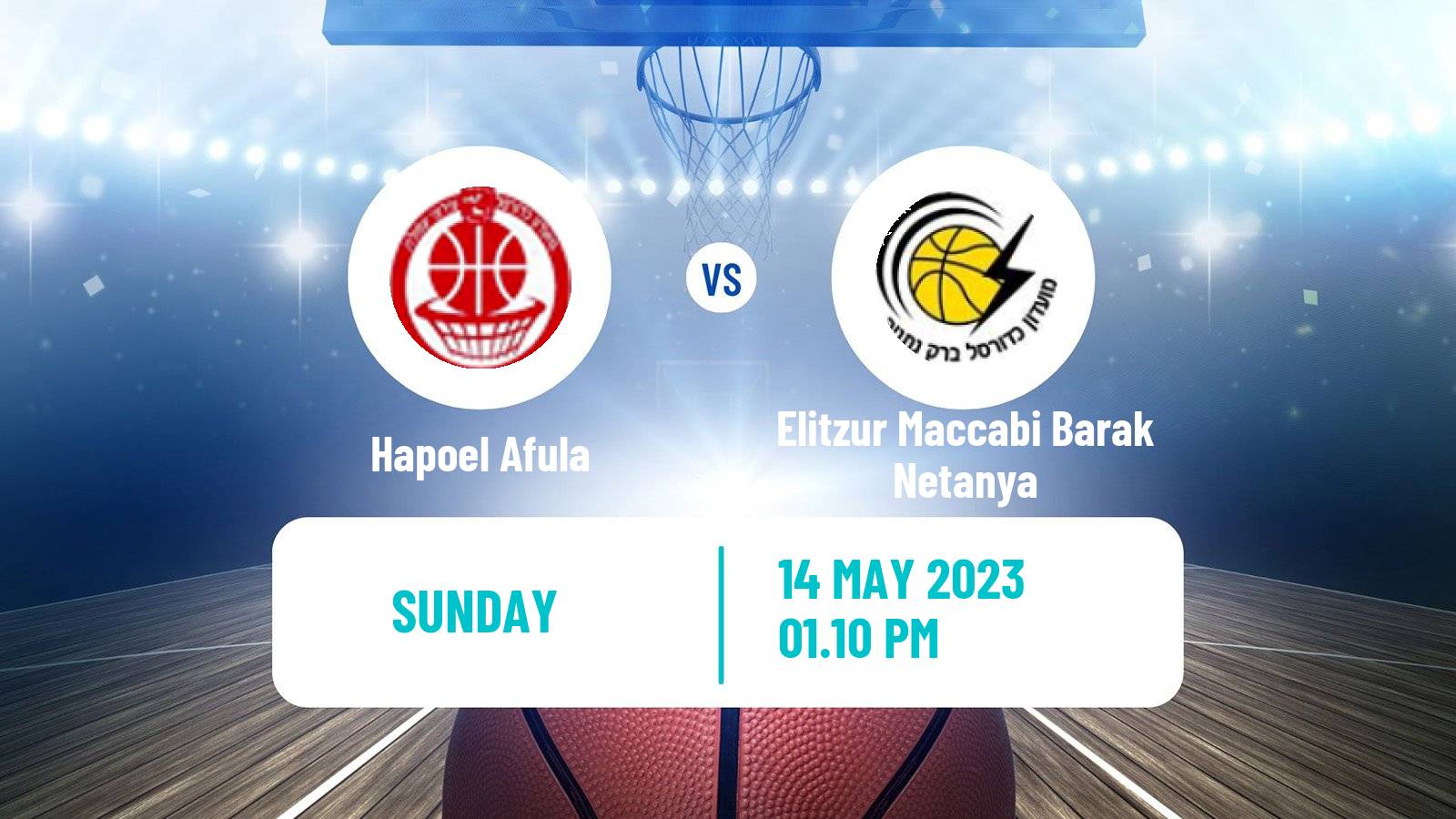 Basketball Israeli Liga Leumit Basketball Hapoel Afula - Elitzur Maccabi Barak Netanya
