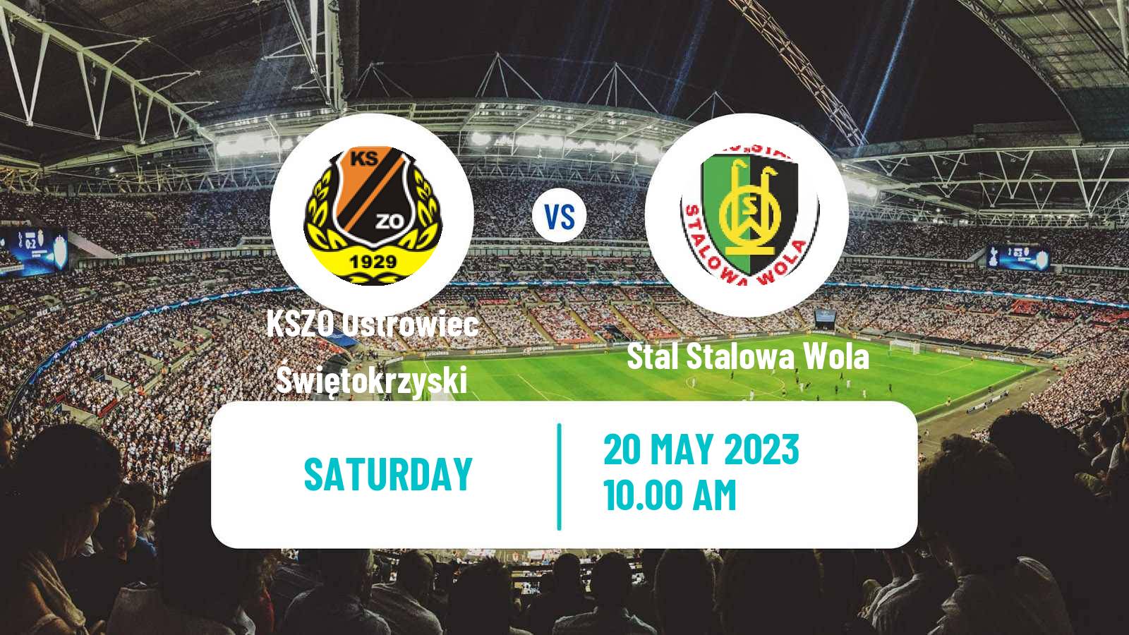 Soccer Polish Division 3 - Group IV KSZO Ostrowiec Świętokrzyski - Stal Stalowa Wola