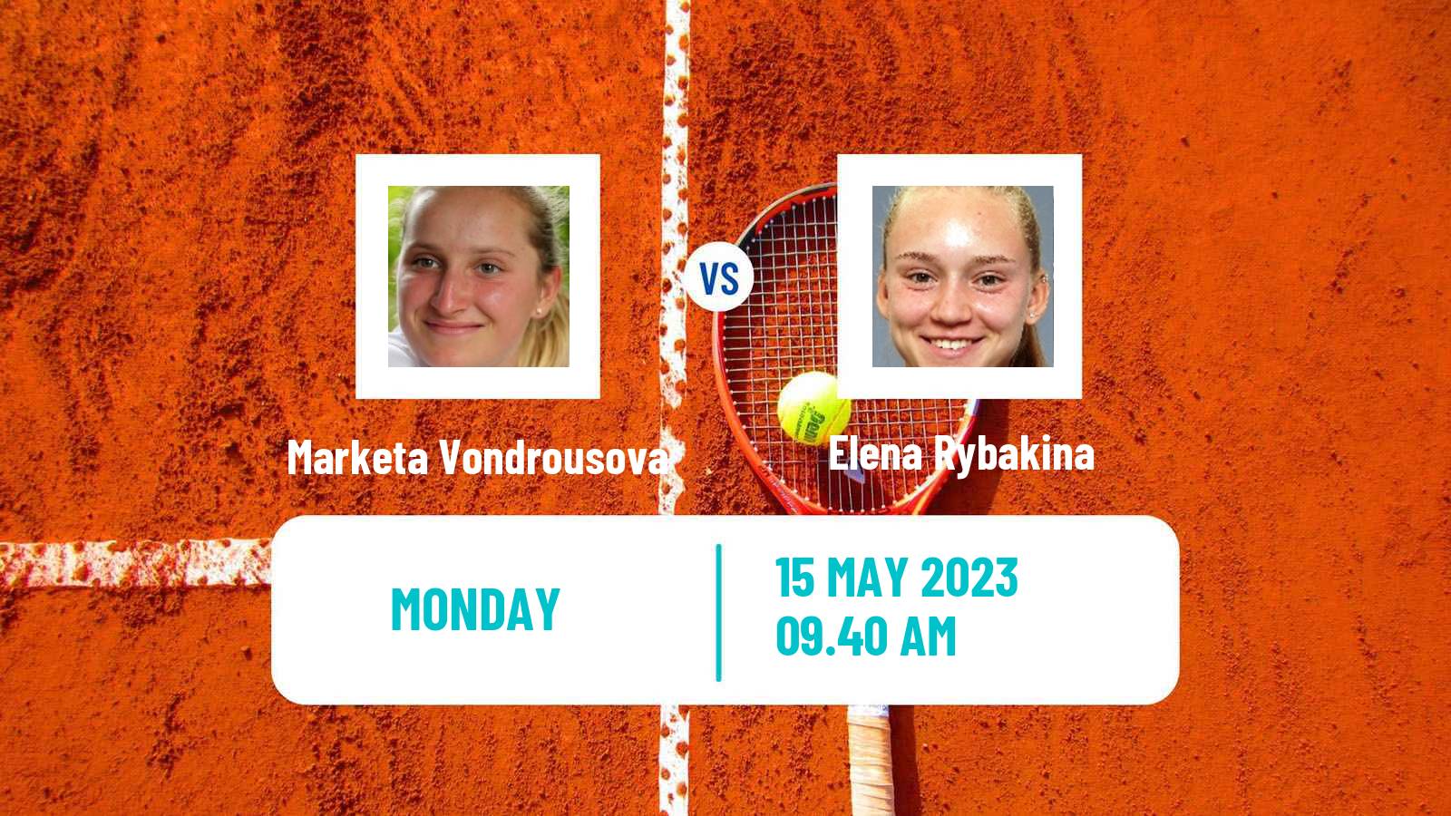 Tennis WTA Roma Marketa Vondrousova - Elena Rybakina