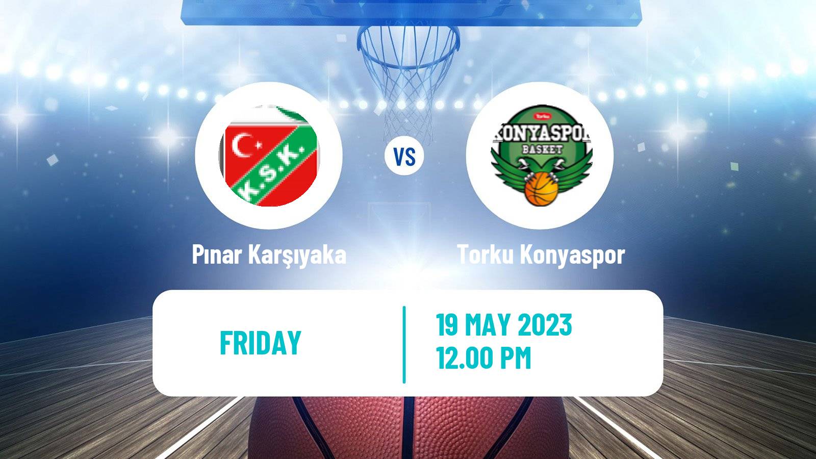 Basketball Turkish Basketball Super Ligi Pınar Karşıyaka - Torku Konyaspor