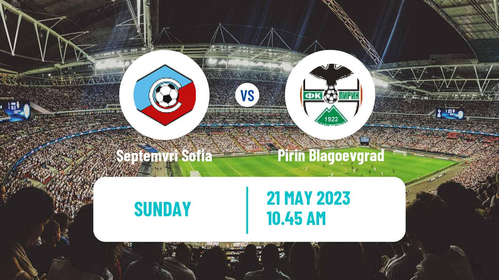 Soccer Bulgarian Parva Liga Septemvri Sofia - Pirin Blagoevgrad