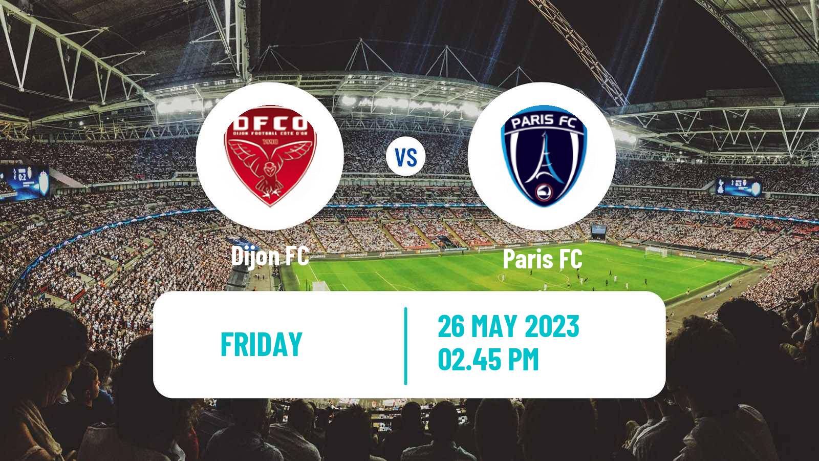 Soccer French Ligue 2 Dijon - Paris FC