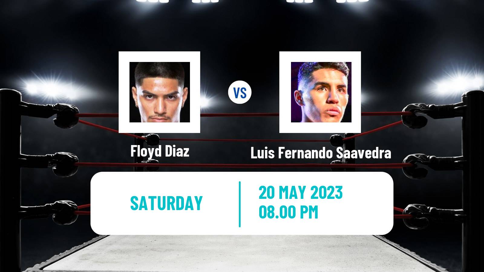 Boxing Super Bantamweight Others Matches Men Floyd Diaz - Luis Fernando Saavedra