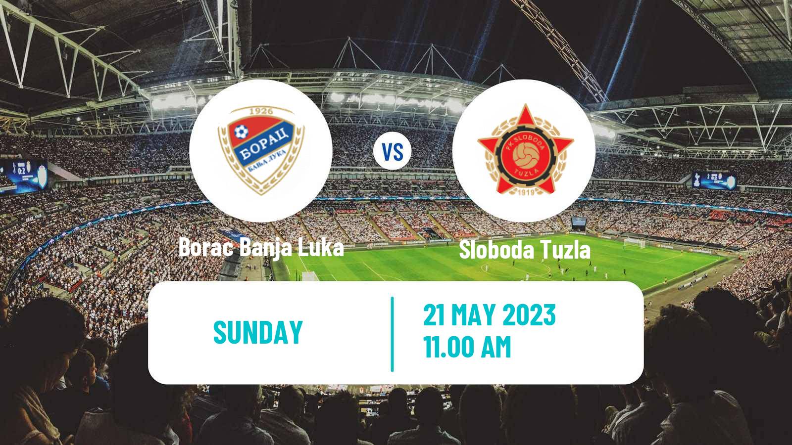 Soccer Bosnian Premier League Borac Banja Luka - Sloboda Tuzla