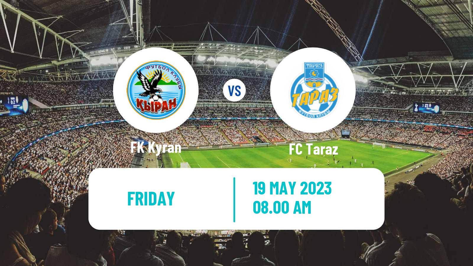 Soccer Kazakh First Division Kyran - Taraz