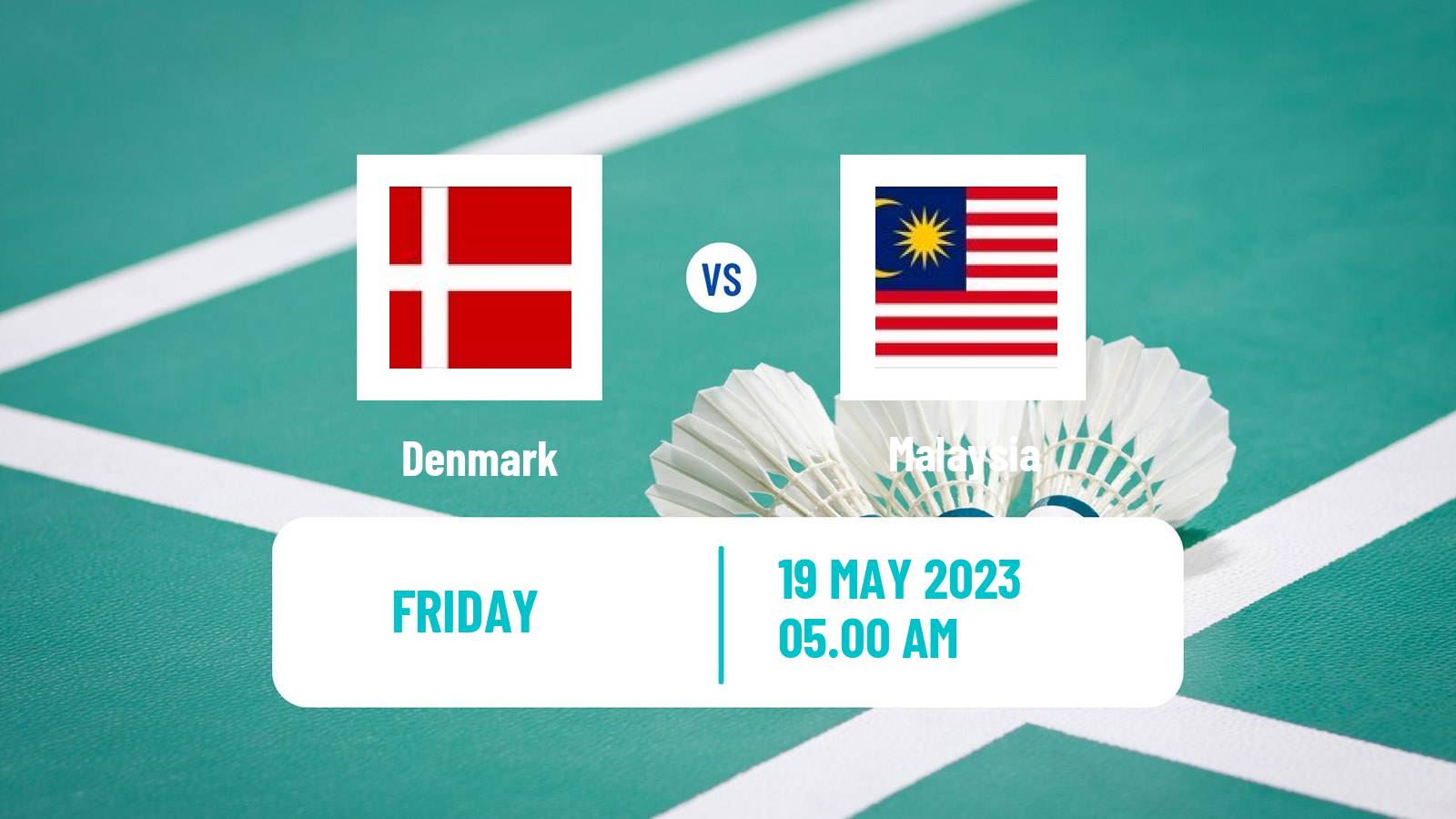 Badminton Sudirman Cup Teams Mix Denmark - Malaysia