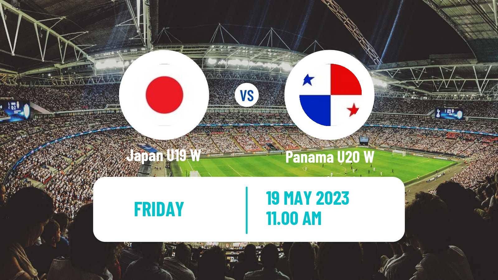 Soccer Friendly International Women Japan U19 W - Panama U20 W