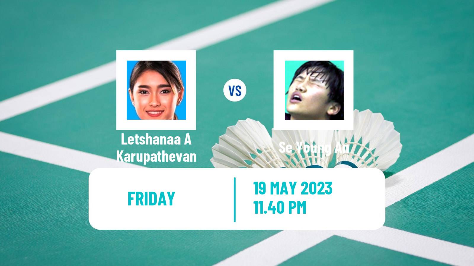 Badminton BWF Sudirman Cup Women Letshanaa A Karupathevan - Se Young An