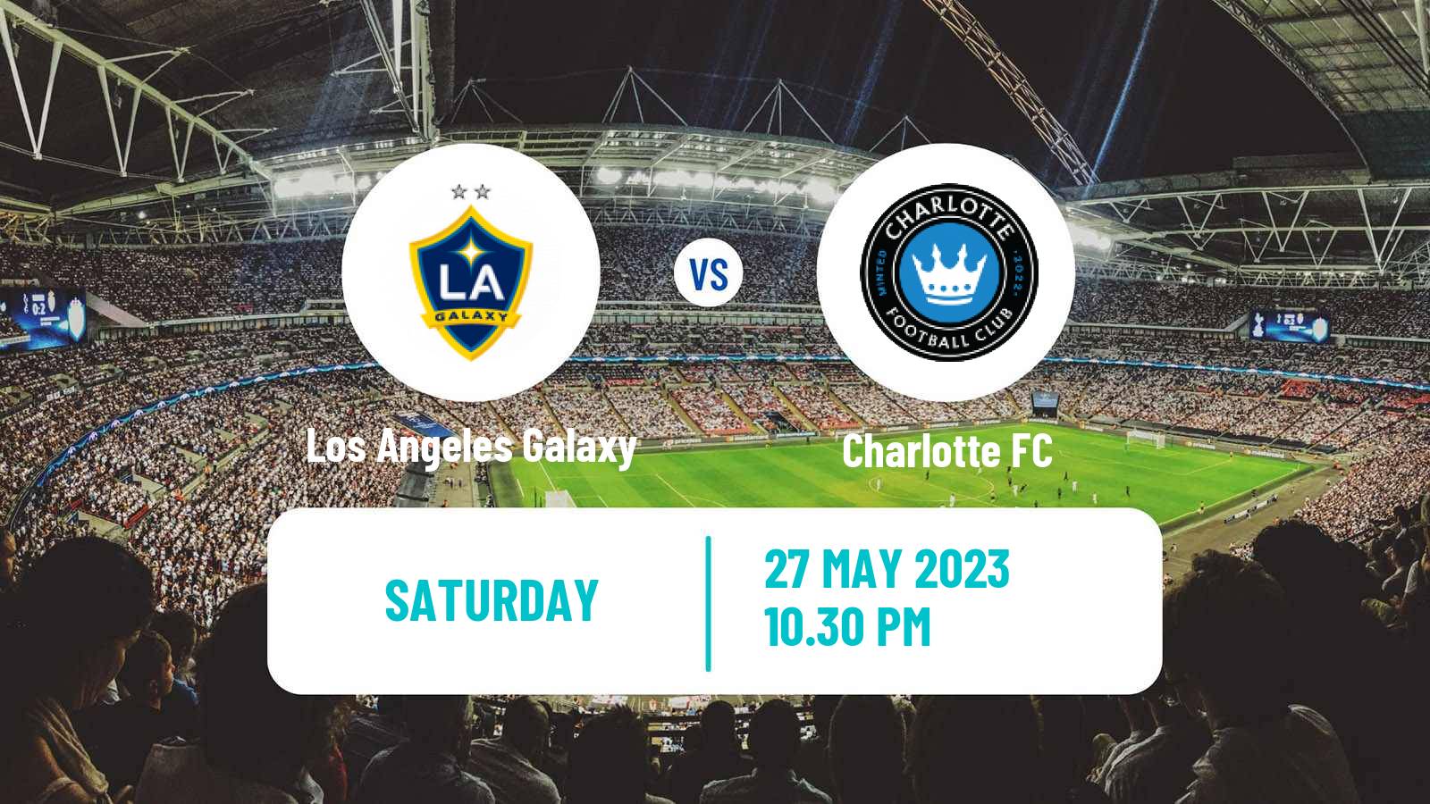 Soccer MLS Los Angeles Galaxy - Charlotte