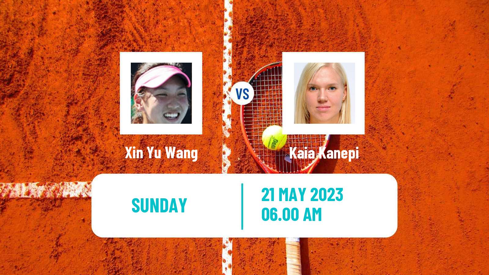 Tennis WTA Strasbourg Xin Yu Wang - Kaia Kanepi