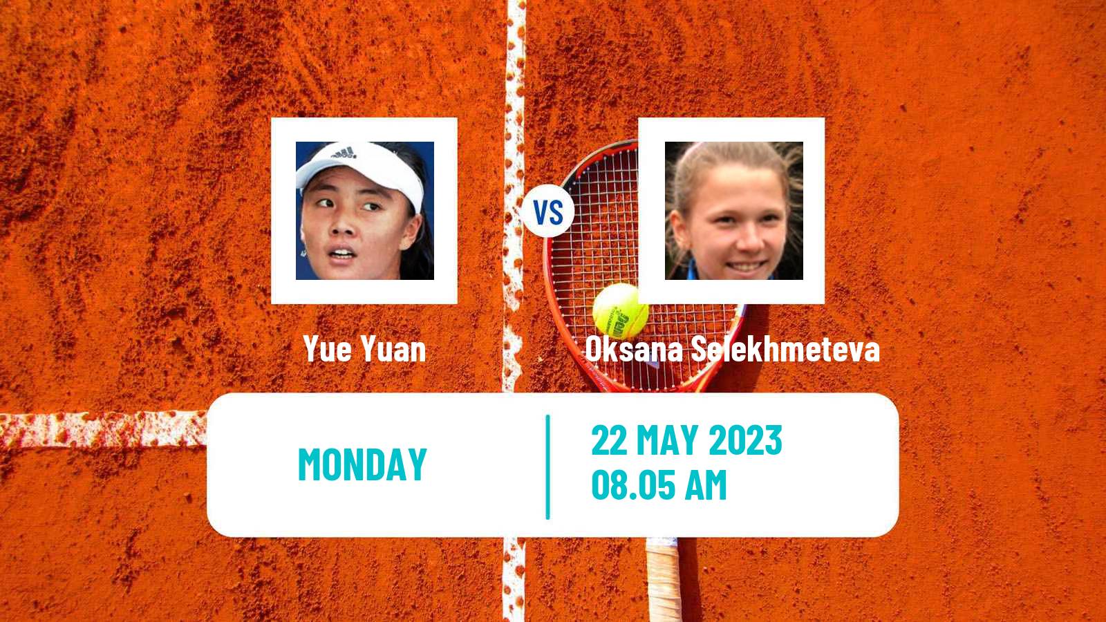 Tennis WTA Roland Garros Yue Yuan - Oksana Selekhmeteva
