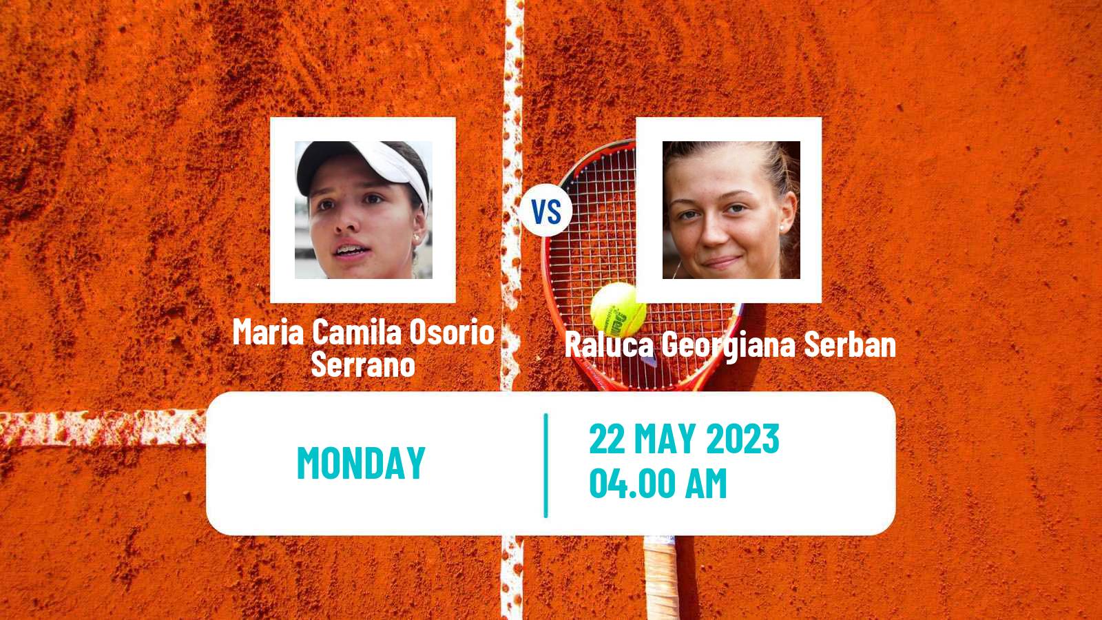 Tennis WTA Roland Garros Maria Camila Osorio Serrano - Raluca Georgiana Serban