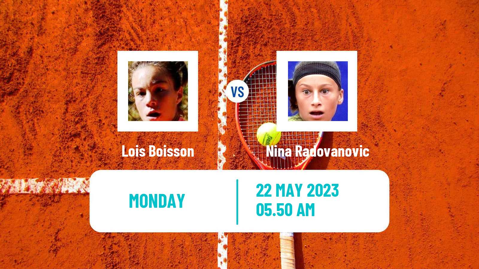 Tennis WTA Roland Garros Lois Boisson - Nina Radovanovic