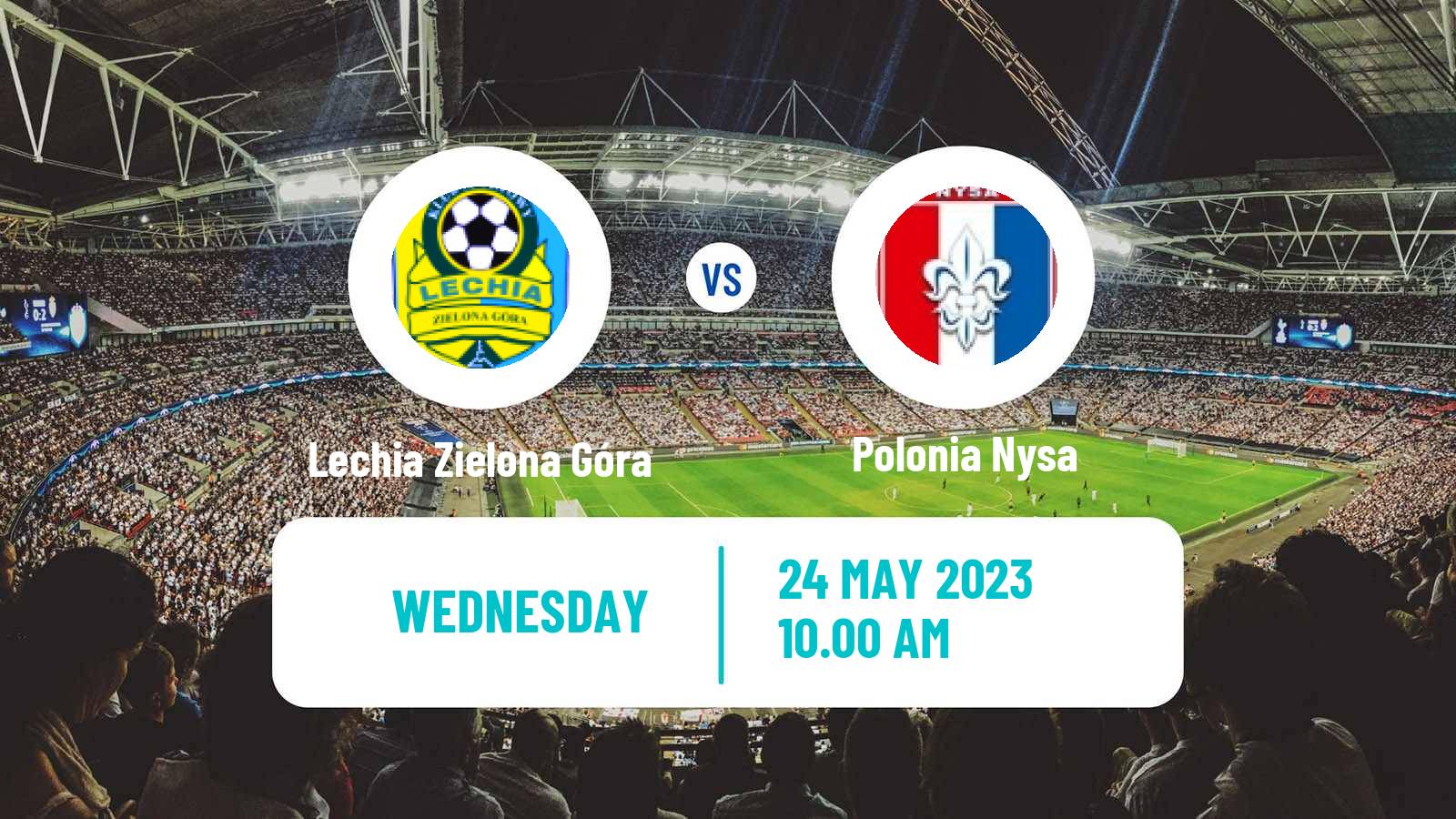 Soccer Polish Division 3 - Group III Lechia Zielona Góra - Polonia Nysa