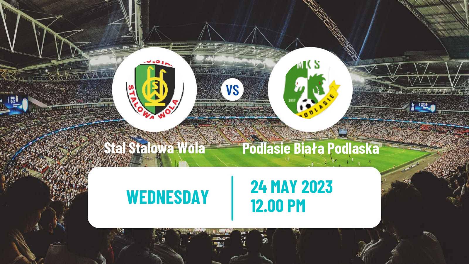 Soccer Polish Division 3 - Group IV Stal Stalowa Wola - Podlasie Biała Podlaska