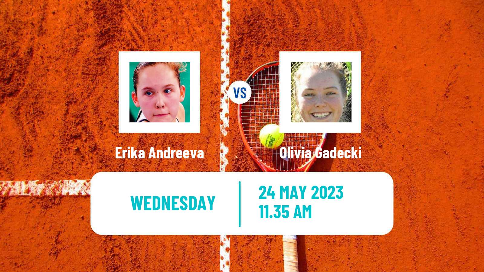 Tennis WTA Roland Garros Erika Andreeva - Olivia Gadecki