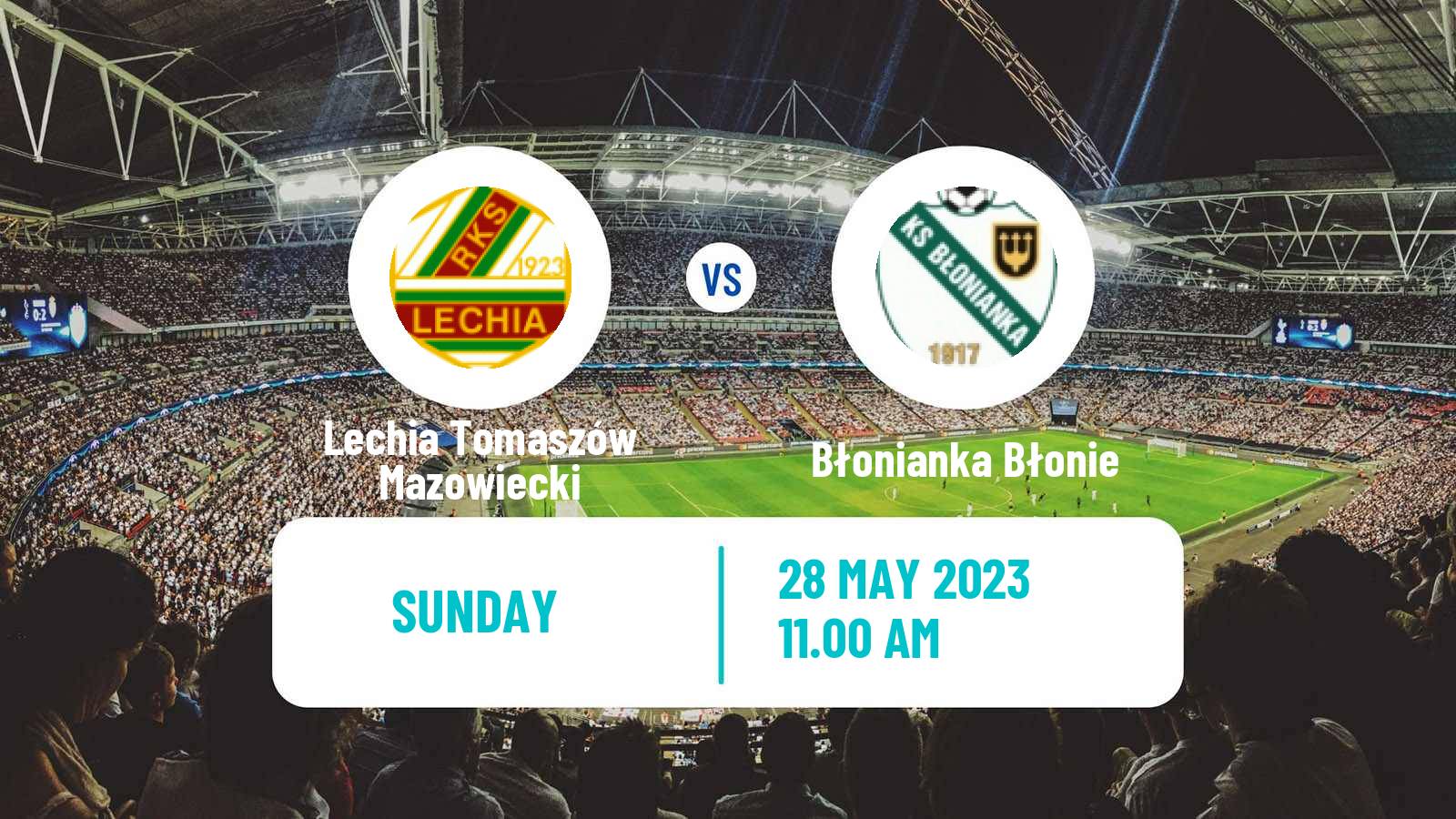 Soccer Polish Division 3 - Group I Lechia Tomaszów Mazowiecki - Błonianka Błonie