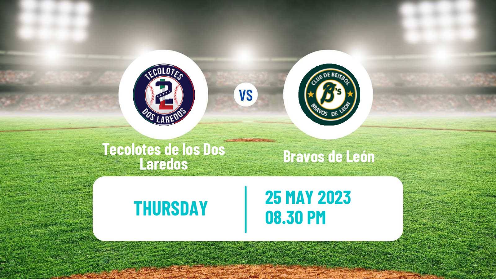 Baseball LMB Tecolotes de los Dos Laredos - Bravos de León