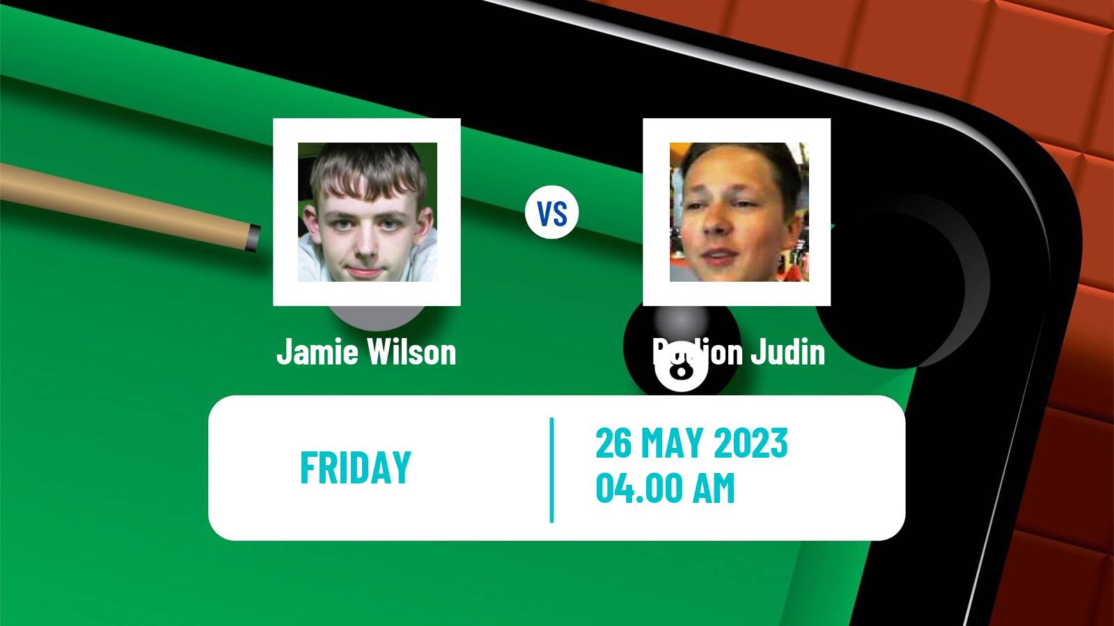 Snooker Qualifying School 1 Jamie Wilson - Rodion Judin