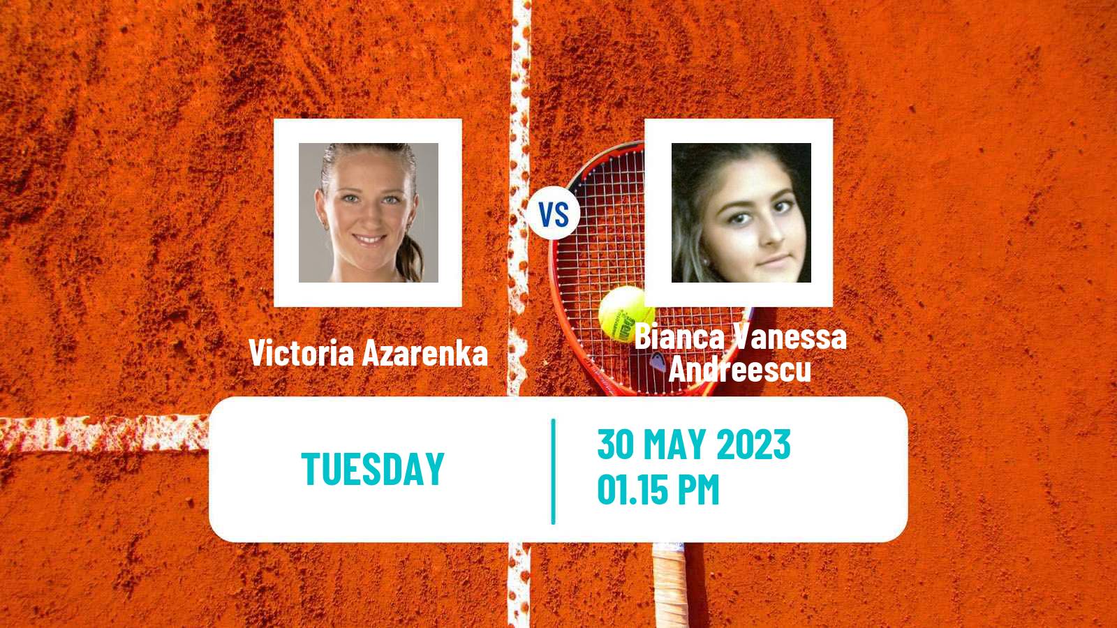 Tennis WTA Roland Garros Victoria Azarenka - Bianca Vanessa Andreescu
