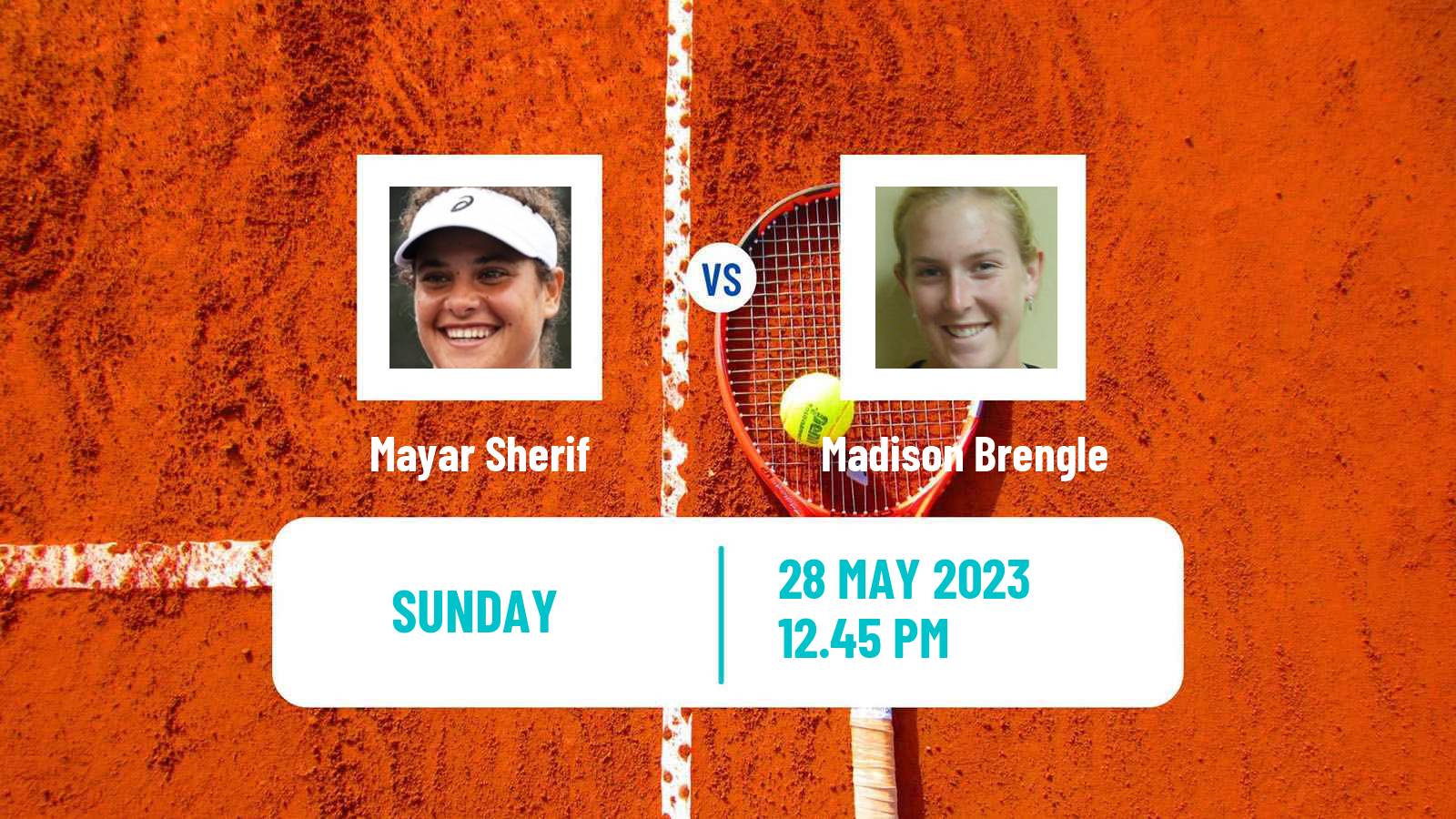 Tennis WTA Roland Garros Mayar Sherif - Madison Brengle