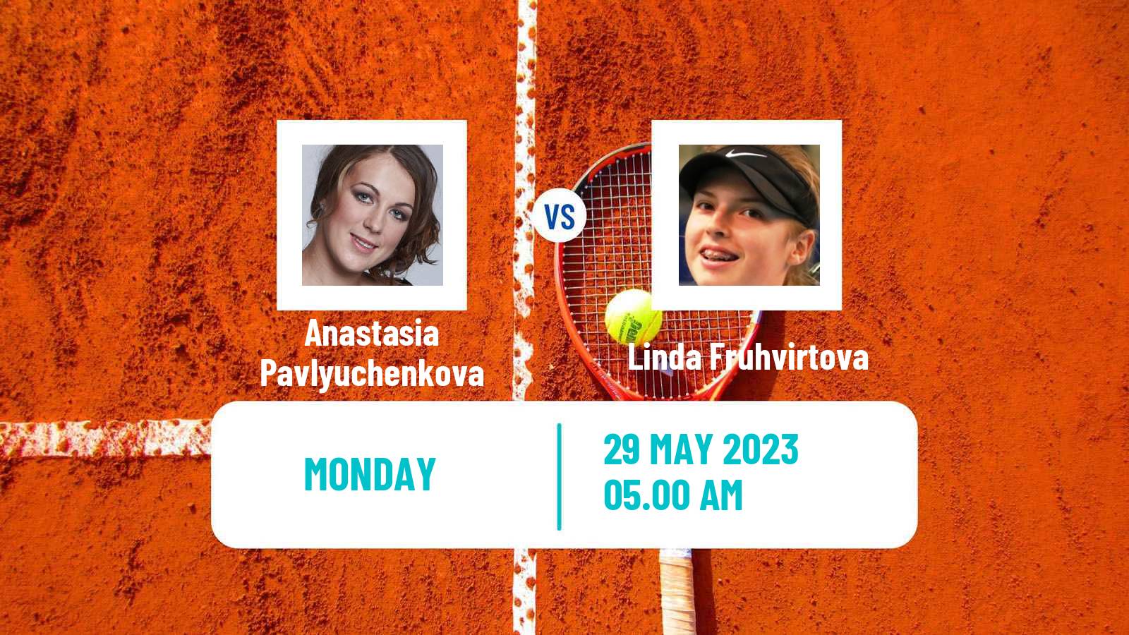 Tennis WTA Roland Garros Anastasia Pavlyuchenkova - Linda Fruhvirtova