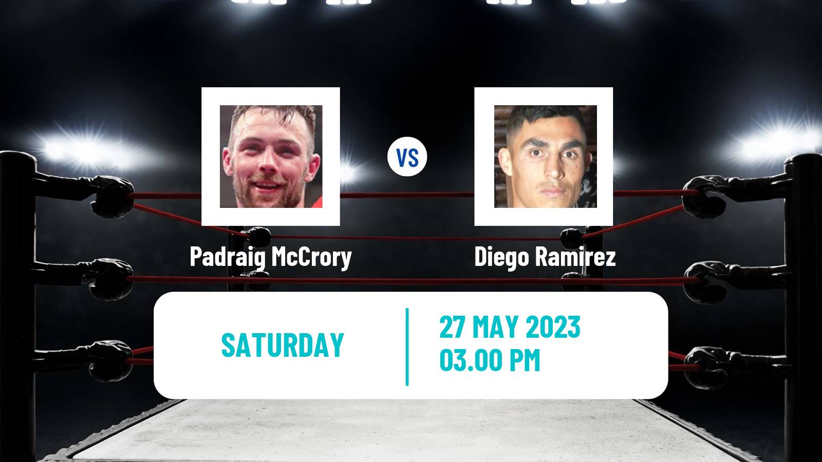 Boxing Super Middleweight Others Matches Men Padraig McCrory - Diego Ramirez