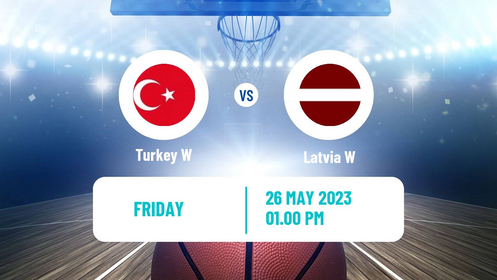 Basketball Friendly International Basketball Women Turkey W - Latvia W