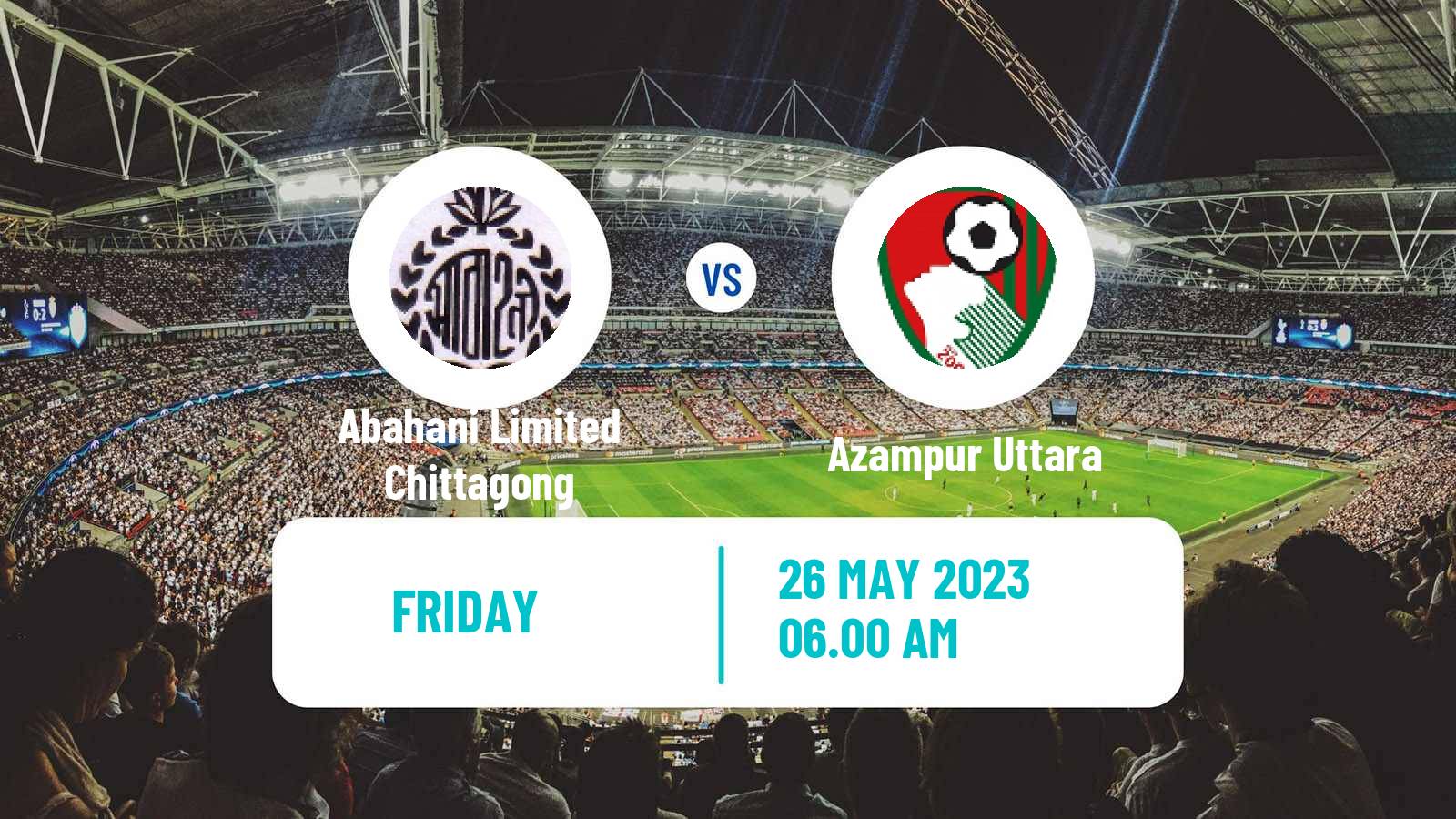 Soccer Bangladesh Premier League Football Abahani Limited Chittagong - Azampur Uttara