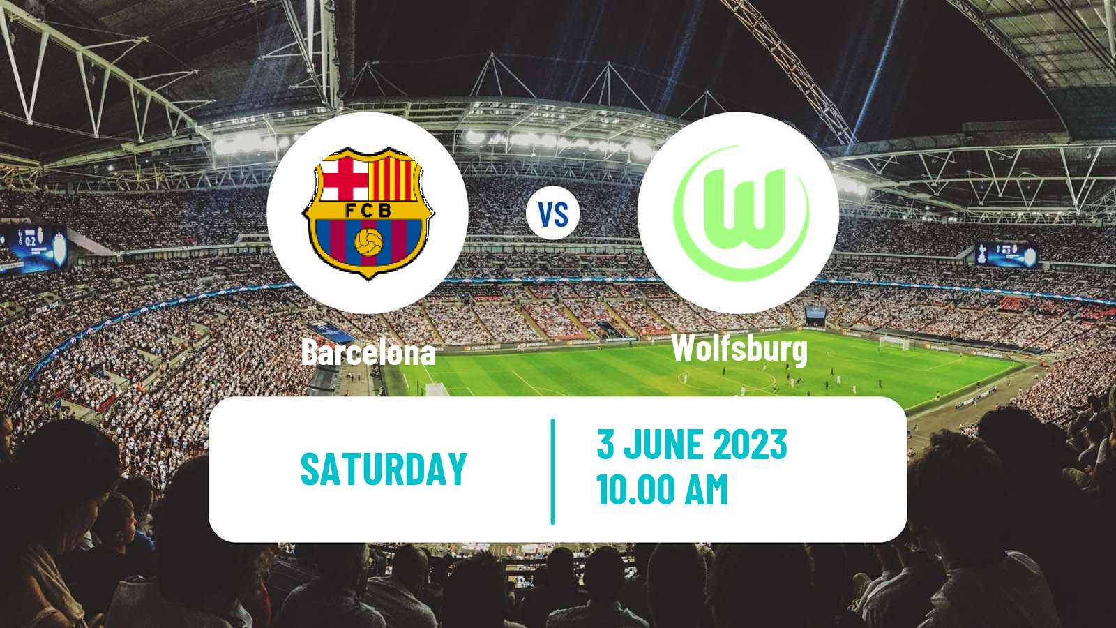Soccer UEFA Champions League Women Barcelona - Wolfsburg