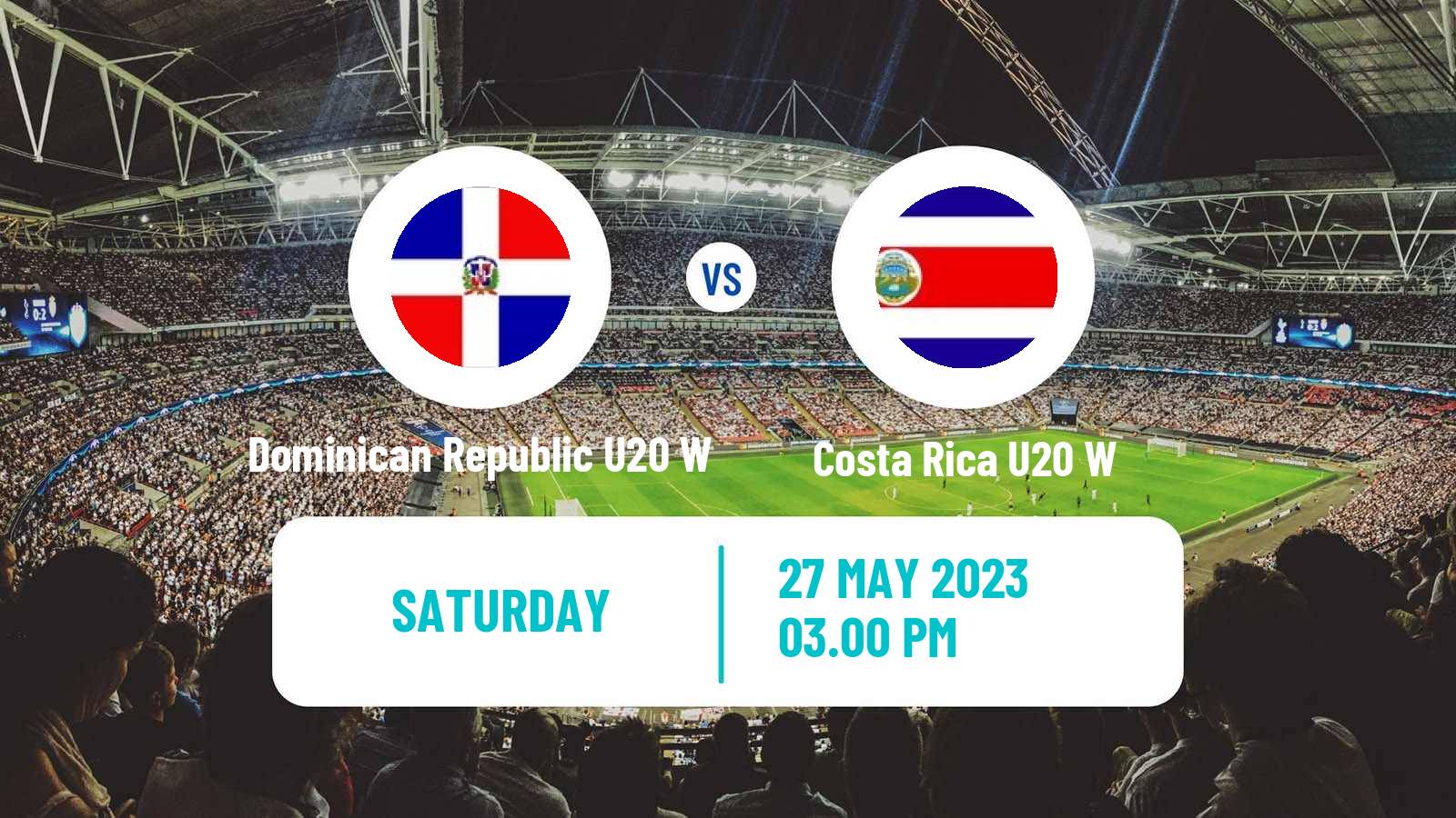 Soccer CONCACAF Championship U20 Women Dominican Republic U20 W - Costa Rica U20 W