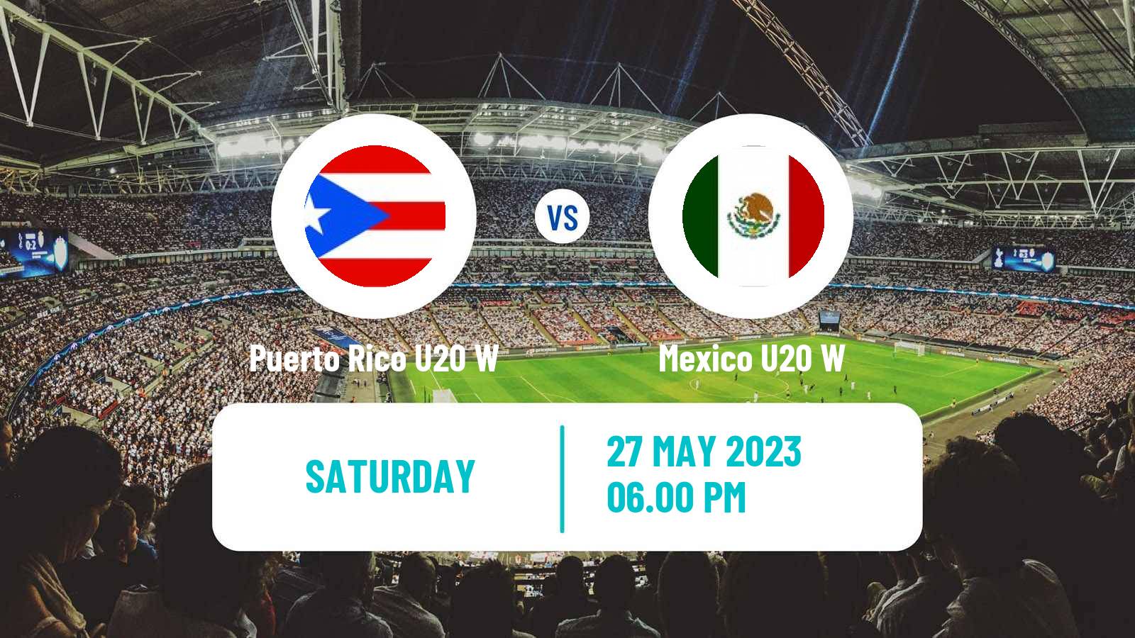 Soccer CONCACAF Championship U20 Women Puerto Rico U20 W - Mexico U20 W