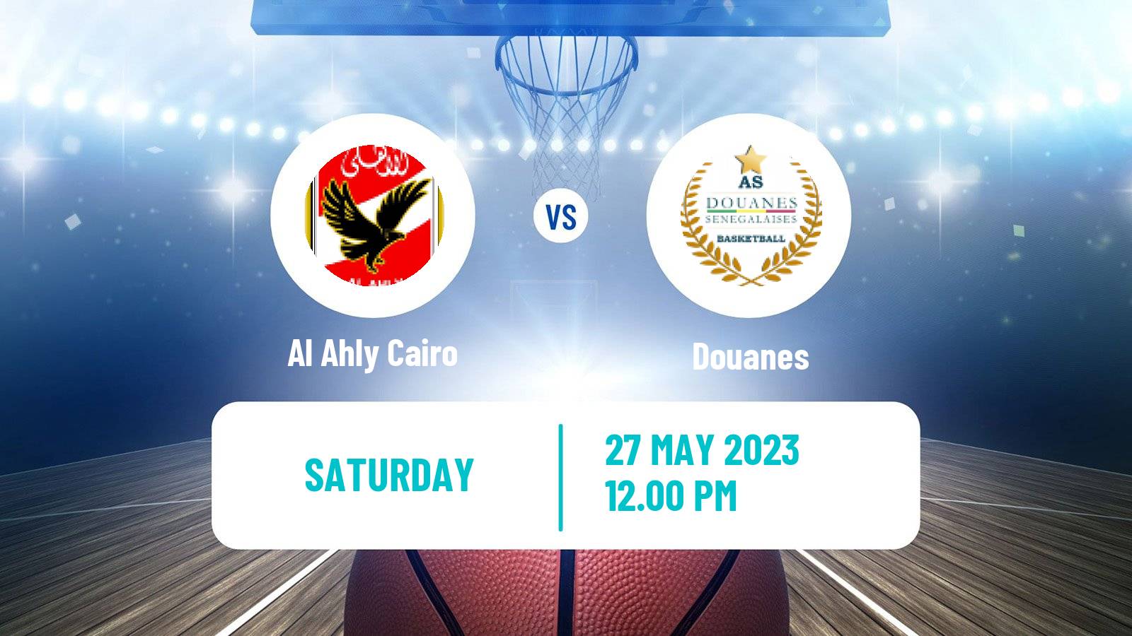 Basketball Basketball Africa League Al Ahly Cairo - Douanes